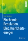 Image for Biochemie - Regulation, Blut, Krankheitserreger