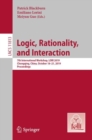 Image for Logic, Rationality, and Interaction : 7th International Workshop, LORI 2019, Chongqing, China, October 18–21, 2019, Proceedings