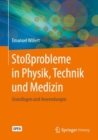 Image for Stossprobleme in Physik, Technik und Medizin