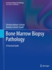 Image for Essentials of Diagnostic Bone Marrow Biopsy Pathology