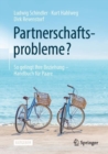 Image for Partnerschaftsprobleme? : So gelingt Ihre Beziehung - Handbuch fur Paare
