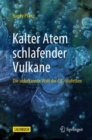 Image for Kalter Atem schlafender Vulkane