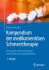 Image for Kompendium der medikamentosen Schmerztherapie: Wirkungen, Nebenwirkungen und Kombinationsmoglichkeiten