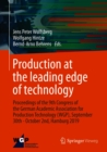 Image for Production at the leading edge of technology: Proceedings of the 9th Congress of the German Academic Association for Production Technology (WGP), September 30th - October 2nd, Hamburg 2019