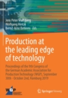 Image for Production at the leading edge of technology : Proceedings of the 9th Congress of the German Academic Association for Production Technology (WGP), September 30th - October 2nd, Hamburg 2019