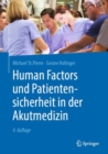 Image for Human Factors und Patientensicherheit in der Akutmedizin