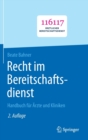 Image for Recht im Bereitschaftsdienst : Handbuch fur AErzte und Kliniken