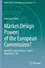 Image for Market Design Powers of the European Commission?