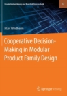 Image for Cooperative Decision-Making in Modular Product Family Design