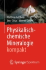 Image for Physikalisch-Chemische Mineralogie Kompakt