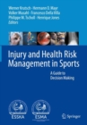 Image for Injury and Health Risk Management in Sports: A Guide to Decision Making