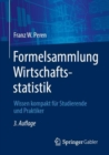 Image for Formelsammlung Wirtschaftsstatistik: Wissen Kompakt Fur Studierende Und Praktiker