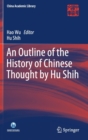 Image for An Outline of the History of Chinese Thought by Hu Shih