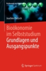 Image for Biookonomie im Selbststudium: Grundlagen und Ausgangspunkte
