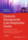 Image for Chemische Gleichgewichte in Der Analytischen Chemie: Die Theorie Der Saure-Base-, Komplexbildungs-, Fallungs-, Redox- Und Verteilungsgleichgewichte