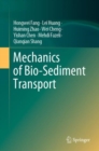 Image for Mechanics of Bio-Sediment Transport