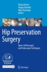 Image for Hip Preservation Surgery : Open, Arthroscopic, and Endoscopic Techniques