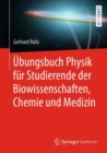 Image for UEbungsbuch Physik fur Studierende der Biowissenschaften, Chemie und Medizin
