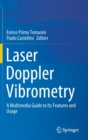 Image for Laser Doppler Vibrometry : A Multimedia Guide to its Features and Usage