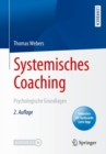 Image for Systemisches Coaching : Psychologische Grundlagen