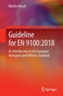 Image for Guideline for EN 9100:2018 : An Introduction to the European Aerospace and Defence Standard