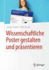 Image for Wissenschaftliche Poster Gestalten Und Präsentieren