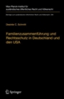 Image for Familienzusammenfuhrung und Rechtsschutz in Deutschland und den USA
