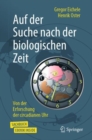 Image for Auf Der Suche Nach Der Biologischen Zeit: Von Der Erforschung Der Circadianen Uhr