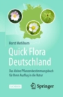 Image for Quick Flora Deutschland: Das Kleine Pflanzenbestimmungsbuch Für Ihren Ausflug in Die Natur