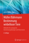 Image for Muller/Bahrmann Bestimmung Wirbelloser Tiere: Bildtafeln Fur Zoologische Bestimmungsubungen Und Exkursionen