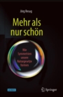 Image for Mehr Als Nur Schon: Wie Symmetrien Unsere Naturgesetze Formen
