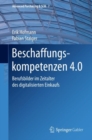 Image for Beschaffungskompetenzen 4.0: Berufsbilder Im Zeitalter Des Digitalisierten Einkaufs