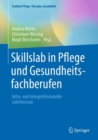 Image for Skillslab in Pflege Und Gesundheitsfachberufen: Intra- Und Interprofessionelle Lehrformate