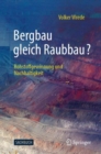 Image for Bergbau Gleich Raubbau?: Rohstoffgewinnung Und Nachhaltigkeit