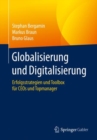 Image for Globalisierung Und Digitalisierung: Erfolgsstrategien Und Toolbox Fur CEOs Und Topmanager