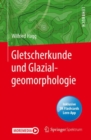 Image for Gletscherkunde und Glazialgeomorphologie