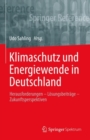Image for Klimaschutz Und Energiewende in Deutschland: Herausforderungen - Losungsbeitrage - Zukunftsperspektiven