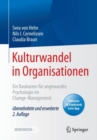 Image for Kulturwandel in Organisationen : Ein Baukasten fur angewandte Psychologie im Change-Management