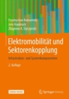 Image for Elektromobilitat Und Sektorenkopplung: Infrastruktur- Und Systemkomponenten