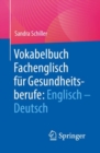 Image for Vokabelbuch Fachenglisch fur Gesundheitsberufe: Englisch - Deutsch