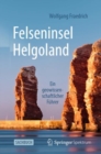 Image for Felseninsel Helgoland: Ein Geowissenschaftlicher Fuhrer
