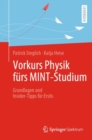 Image for Vorkurs Physik Furs MINT-Studium: Grundlagen Und Insider-Tipps Fur Erstis
