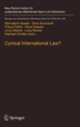 Image for Cynical International Law? : Abuse and Circumvention in Public International and European Law