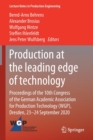 Image for Production at the leading edge of technology : Proceedings of the 10th Congress of the German Academic Association for Production Technology (WGP), Dresden, 23-24 September 2020