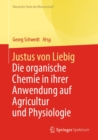 Image for Justus Von Liebig: Die Organische Chemie in Ihrer Anwendung Auf Agricultur Und Physiologie