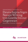 Image for Deutschsprachiges Nature Writing von Goethe bis zur Gegenwart