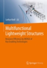 Image for Multifunctional lightweight structures  : resource efficiency by MERGE of key enabling technologies