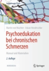 Image for Psychoedukation Bei Chronischen Schmerzen: Manual Und Materialien
