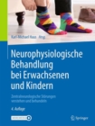 Image for Neurophysiologische Behandlung bei Erwachsenen und Kindern