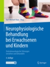 Image for Neurophysiologische Behandlung Bei Erwachsenen Und Kindern: Zentralneurologische Storungen Verstehen Und Behandeln